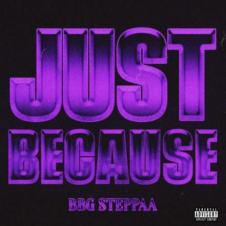 Just Because